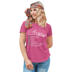  Egy anya tulajdonságai - Női Póló