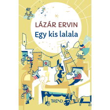  Egy kis lalala - képtelen történetek irodalom