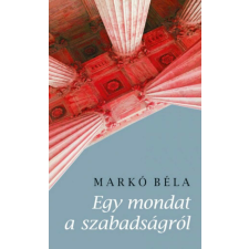 Egy mondat a szabadságról irodalom