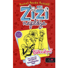  Egy zizi naplója 6. - Bálkirálynő - Egy nem túl boldog randiguru meséi gyermek- és ifjúsági könyv