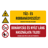 egyéb TŰZ- ÉS ROBBANÁSVESZÉLY! DOHÁNYZÁS ÉS NYÍLT LÁNG HASZNÁLATA TILOS!, vinil öntapadó, 250x160