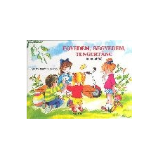 - EGYEDEM, BEGYEDEM, TENGERTÁNC - MONDÓKÁK gyermek- és ifjúsági könyv