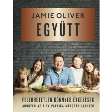 Együtt - Feledhetetlen, könnyed étkezések gasztronómia