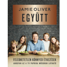 Együtt - Feledhetetlen, könnyed étkezések gasztronómia