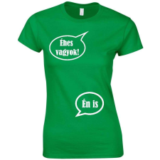  Éhes vagyok!... én is - egyedi mintás, 12 szín, S-2XL női póló