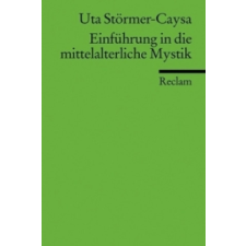  Einführung in die mittelalterliche Mystik – Uta Störmer-Caysa idegen nyelvű könyv