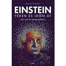 Einstein téren és időn át - Egy élet 99 részecskében egyéb könyv