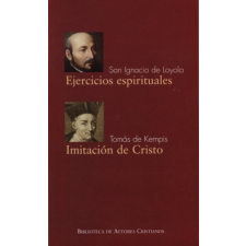  Ejercicios espirituales ; Imitación de Cristo – KEMPIS,TOMAS DE SAN IGNACIO LOYOLA idegen nyelvű könyv