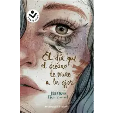  El día que el océano te mire a los ojos – DULCINEA idegen nyelvű könyv