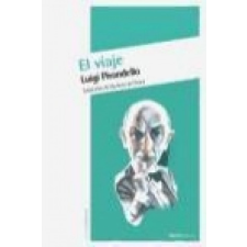  El viaje – Luigi . . . [et al. ] Pirandello,Marilena de Chiara idegen nyelvű könyv
