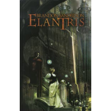  Elantris / Elantris: Author's Definitive Edition – Brandon Sanderson regény