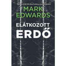 Elátkozott erdő regény
