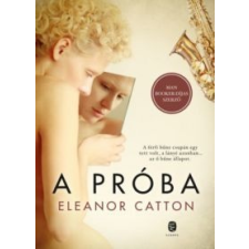 Eleanor Catton A próba irodalom