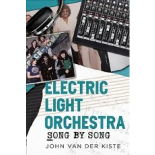  Electric Light Orchestra – John Van der Kiste idegen nyelvű könyv