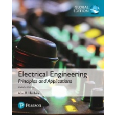  Electrical Engineering: Principles & Applications, Global Edition – HAMBLEY  ALLAN R. idegen nyelvű könyv