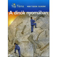 Elektra Kiadóház A dínók nyomában - Már tudok olvasni! antikvárium - használt könyv