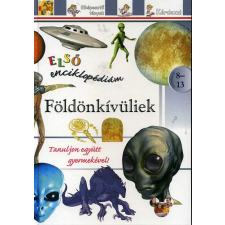 Elektra Kiadóház Földönkívüliek - Első enciklopédiám antikvárium - használt könyv