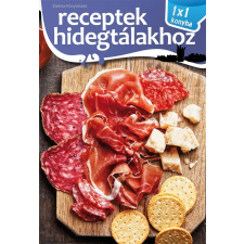 Elektra Kiadóház - RECEPTEK HIDEGTÁLAKHOZ - 1X1 KONYHA gasztronómia