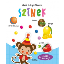 Elektra Kiadóház Színek - Nézd és tanulj gyermek- és ifjúsági könyv