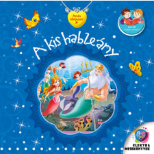 ELEKTRA KÖNYVKIADÓ KFT. A kis hableány - Az én könyvem gyermek- és ifjúsági könyv