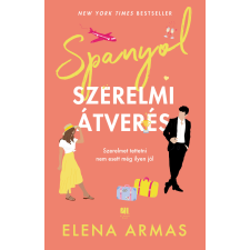 Elena Armas - Spanyol szerelmi átverés regény