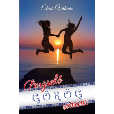 Elena Valmas - Perzselő görög románc regény