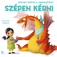  Eleonora Fornasari - Hogyan tanítsd a sárkányodat szépen kérni egyéb könyv