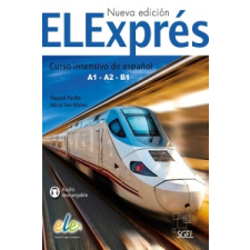  Elexpres : Levels A1 - A2 - B1 – Raquel Pinilla Gómez,Alicia San Mateo Valdehita idegen nyelvű könyv