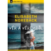 Elisabeth Noreback Vér a véremből