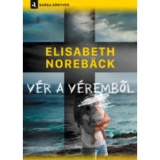 Elisabeth Noreback Vér a véremből irodalom