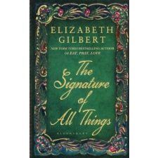 Elizabeth Gilbert The Signature of All Things idegen nyelvű könyv