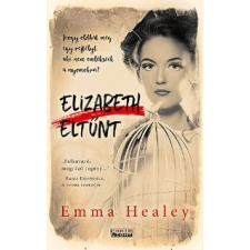 Elizabeth Healey Elizabeth eltűnt regény