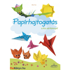 Elke Fox : Papírhajtogatás ajándékkönyv