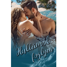 Ella Steel és Társa Bt Hullámok foglyai regény