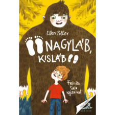  Ellen Potter - Nagyláb Kisláb egyéb könyv