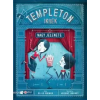 Ellis Weiner, Jeremy Holmes A Templeton ikrek nagy jelenete