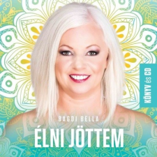 Élni jöttem - Könyv + CD életmód, egészség