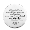  Előbb csináld azt, ami szükséges... kitűző