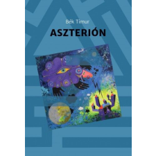 Előretolt helyőrség íróakadémia Aszterión irodalom