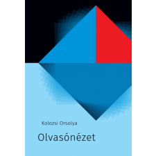 Előretolt helyőrség íróakadémia Kolozsi Orsolya - Olvasónézet irodalom