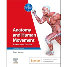 Elsevier LTD Anatomy and Human Movement | Roger W. Soames egyéb könyv