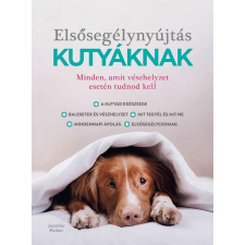  Elsősegélynyújtás kutyáknak hobbi, szabadidő