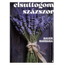  Elsuttogom százszor (éldekorált) regény