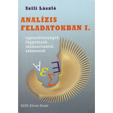 ELTE Eötvös Kiadó Analízis feladatokban I. - Szili László antikvárium - használt könyv