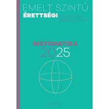  Emelt szintű érettségi - matematika 2025 tankönyv