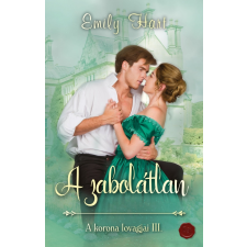Emily Hart - A korona lovagjai 3. regény