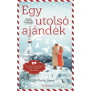 Emily Stone - Egy ​utolsó ajándék