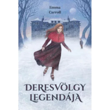  Emma Carroll - Deresvölgy legendája egyéb könyv