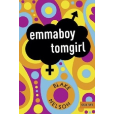  emmaboy tomgirl – Blake Nelson idegen nyelvű könyv