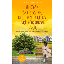 Emmy Abrahamson - Hogyan szeressünk bele egy férfiba, aki bokorban lakik idegen nyelvű könyv